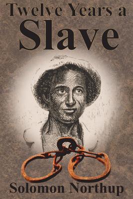 Twelve Years a Slave (Unabridged)