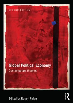 Global Political Economy: Contemporary Theories