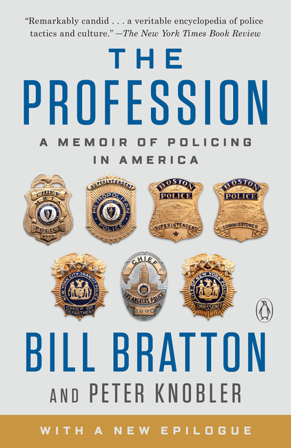 The Profession: A Memoir of Policing in America