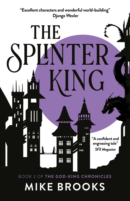 Splinter King: The God-King Chronicles Book 2