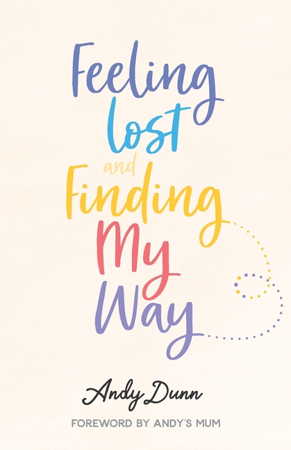  Feeling Lost & Finding My Way