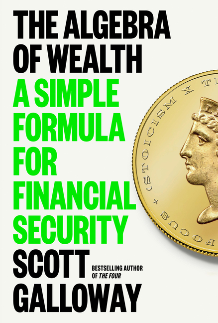 The Algebra of Wealth: A Simple Formula for Financial Security