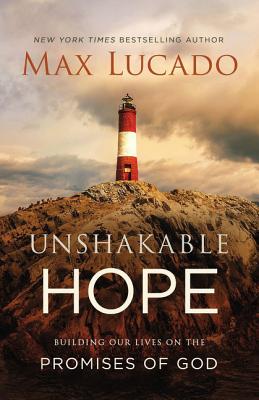  Unshakable Hope: Building Our Lives on the Promises of God (Special)