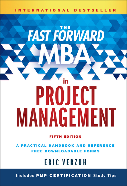 The Fast Forward MBA in Project Management (Revised)