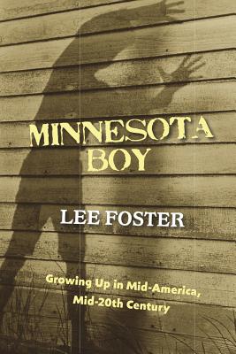 Minnesota Boy Growing up in Mid-America, Mid-20th Century