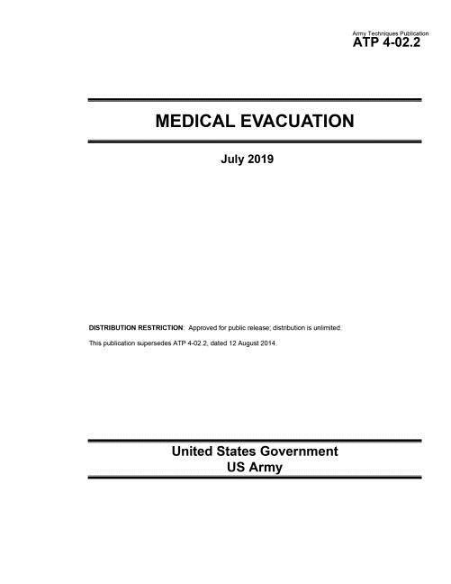 Army Techniques Publication ATP 4-02.2 Medical Evacuation July 2019