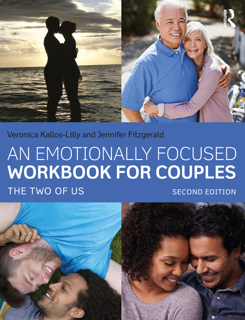 An Emotionally Focused Workbook for Couples: The Two of Us