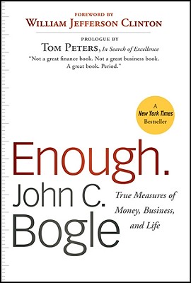  Enough.: True Measures of Money, Business, and Life (Revised)