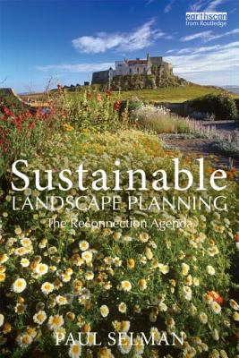Sustainable Landscape Planning: The Reconnection Agenda