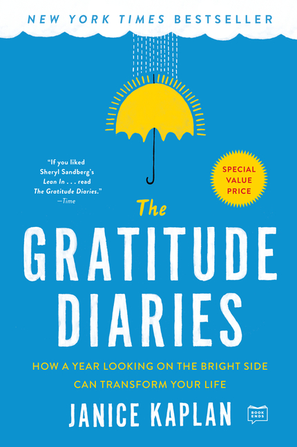 Gratitude Diaries How a Year Looking on the Bright Side Can Transform Your Life
