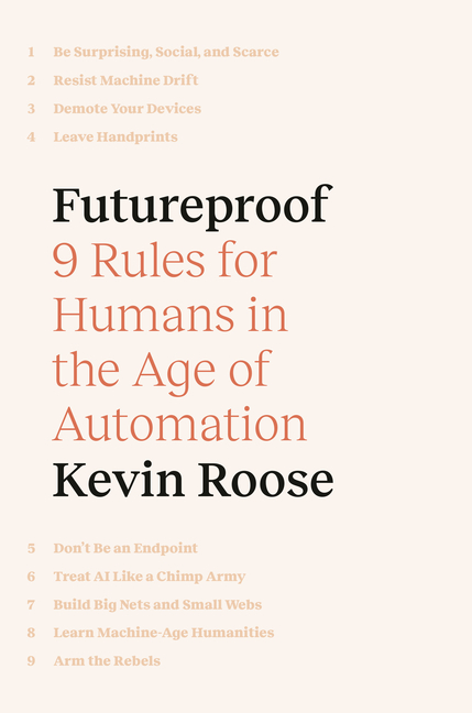 Futureproof 9 Rules for Humans in the Age of Automation