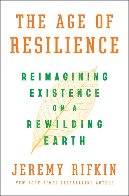 Age of Resilience: Reimagining Existence on a Rewilding Earth