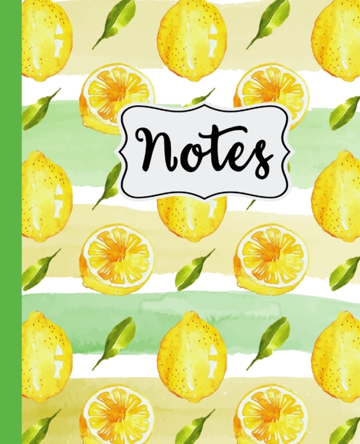  Notes: Lemon Pattern Green Stripes Background 7.5" X 9.25" Wide Ruled 110 Pages