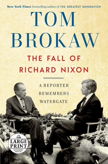 Fall of Richard Nixon: A Reporter Remembers Watergate