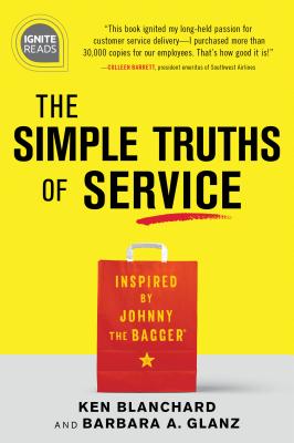 Simple Truths of Service: Inspired by Johnny the Bagger