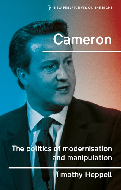 Cameron: The Politics of Modernisation and Manipulation