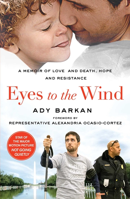  Eyes to the Wind: A Memoir of Love and Death, Hope and Resistance