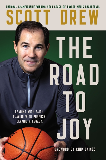 Road to J.O.Y.: Leading with Faith, Playing with Purpose, Leaving a Legacy