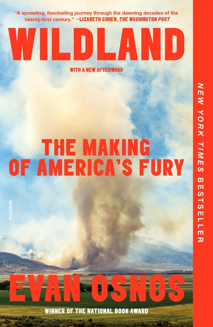  Wildland: The Making of America's Fury