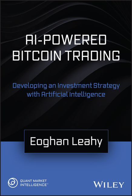  AI-Powered Bitcoin Trading: Developing an Investment Strategy with Artificial Intelligence