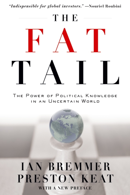 The Fat Tail: The Power of Political Knowledge in an Uncertain World