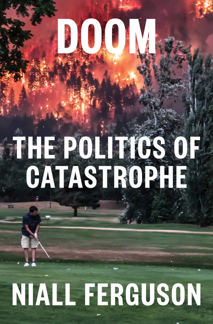  Doom: The Politics of Catastrophe