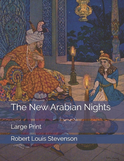 New Arabian Nights: Large Print