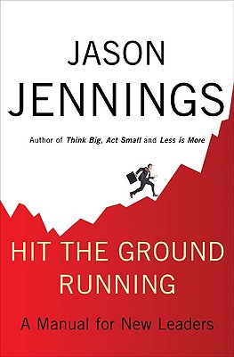  Hit the Ground Running: A Manual for New Leaders