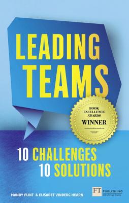  Leading Teams - 10 Challenges: 10 Solutions