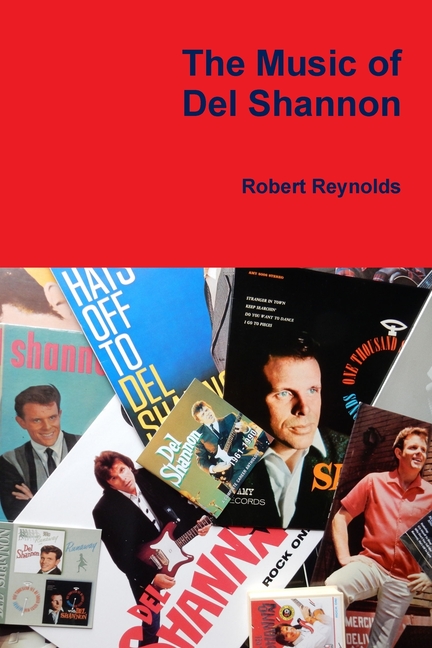 The Music of Del Shannon