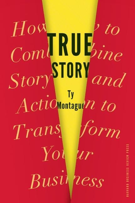  True Story: How to Combine Story and Action to Transform Your Business