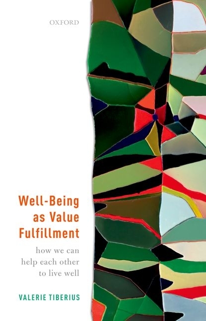  Well-Being as Value Fulfillment: How We Can Help Each Other to Live Well