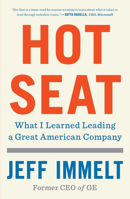 Hot Seat What I Learned Leading a Great American Company