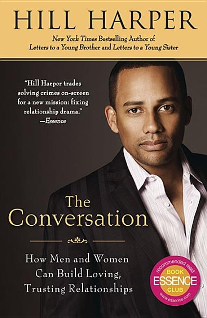 Conversation: How Men and Women Can Build Loving, Trusting Relationships