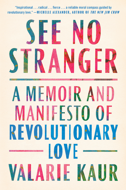 See No Stranger A Memoir and Manifesto of Revolutionary Love