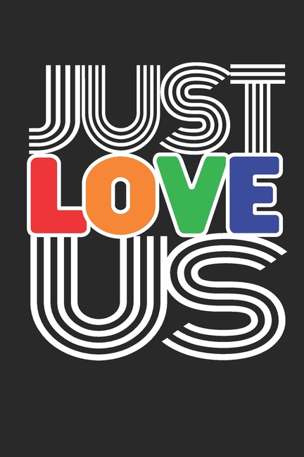 Just Love Us: 2024 Weekly Planner For LGBT Supporters