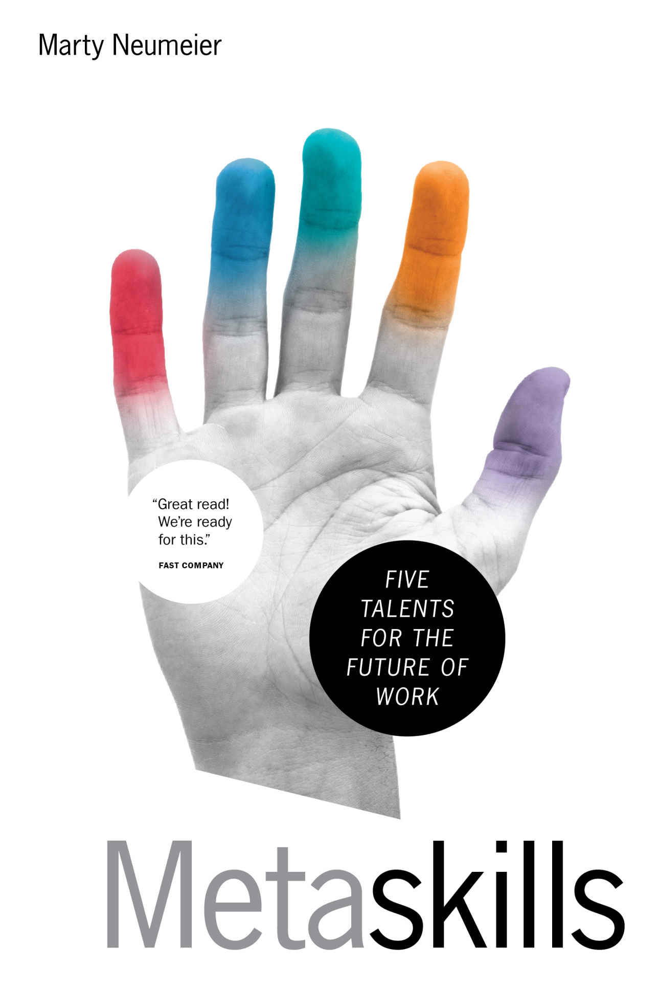 Metaskills Five Talents for the Future of Work
