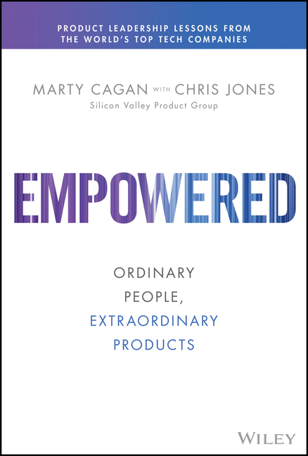  Empowered: Ordinary People, Extraordinary Products