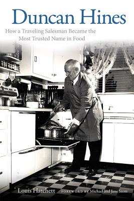  Duncan Hines: How a Traveling Salesman Became the Most Trusted Name in Food