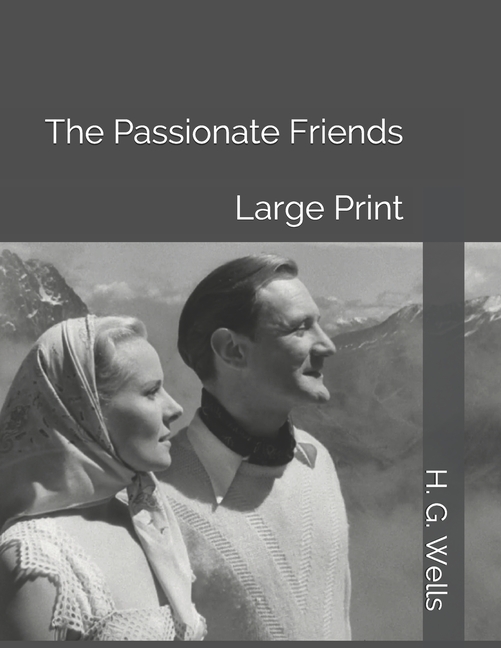 The Passionate Friends: Large Print