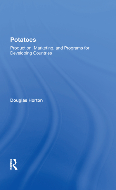 Potatoes: Production, Marketing, and Programs for Developing Countries