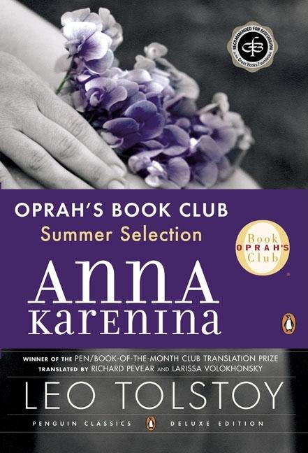 Anna Karenina: (Penguin Classics Deluxe Edition) (Deluxe)