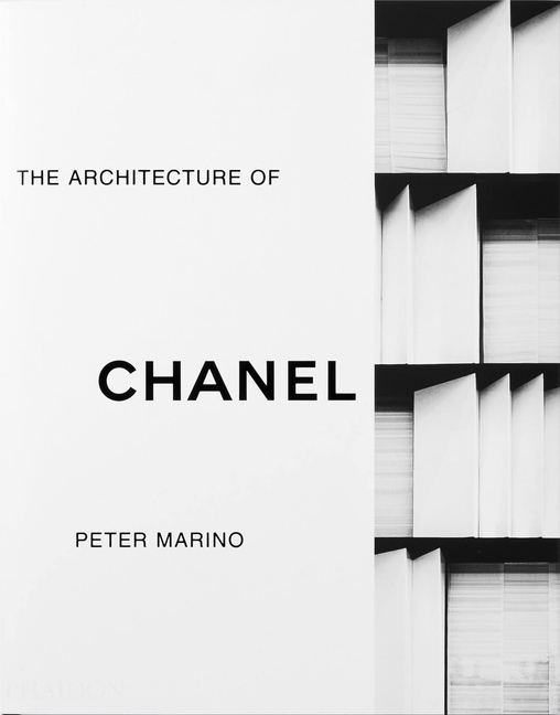 Buy Peter Marino: The Architecture of Chanel by Peter Marino  (9781838663308) from Porchlight Book Company - Porchlight Book Company