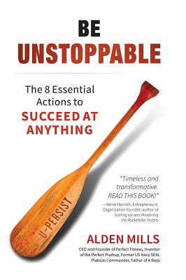  Be Unstoppable: The 8 Essential Actions to Succeed at Anything