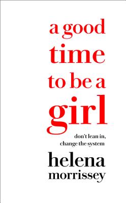 Good Time to Be a Girl