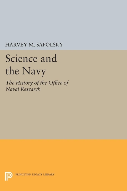 Science and the Navy: The History of the Office of Naval Research