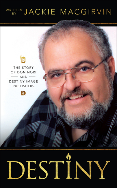 Destiny: The Story of Don Nori and Destiny Image Publishers