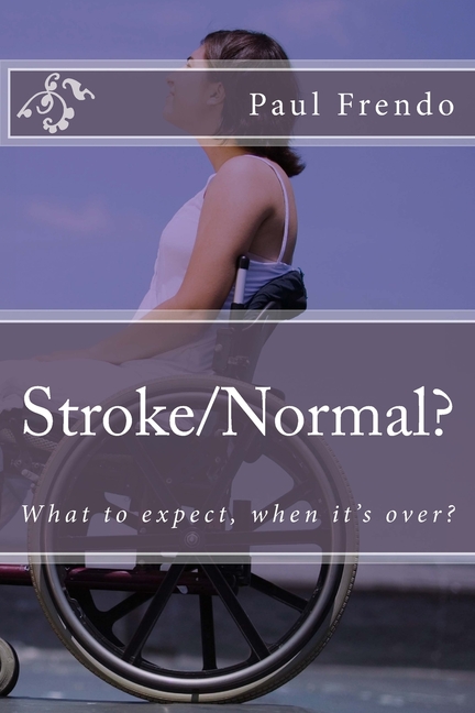 Stroke/Normal?: What to expect, when it's over?