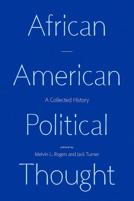  African American Political Thought: A Collected History