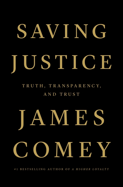 Saving Justice: Truth, Transparency, and Trust